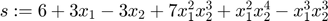 $s := 6 + 3x_1 - 3x_2+ 7x_1^2x_2^3+ x_1^2x_2^4 - x_1^3x_2^3$