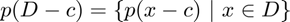 $p(D-c) = \{ p(x-c) ~|~ x \in D \}$