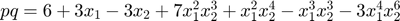 $pq = 6 + 3x_1 - 3x_2 + 7x_1^2x_2^3 + x_1^2x_2^4 - x_1^3x_2^3 - 3x_1^4x_2^6$